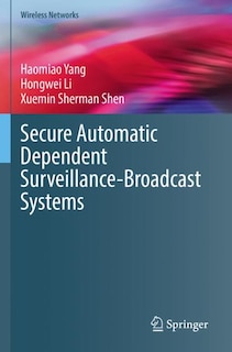 Front cover_Secure Automatic Dependent Surveillance-Broadcast Systems