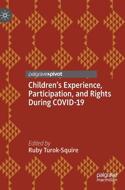 Front cover_Children's Experience, Participation, and Rights During COVID-19