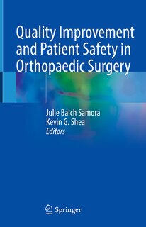 Couverture_Quality Improvement and Patient Safety in Orthopaedic Surgery