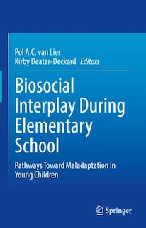 Front cover_Biosocial Interplay During Elementary School