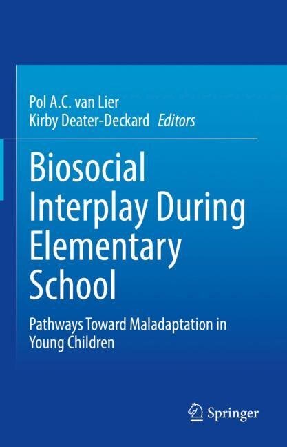 Front cover_Biosocial Interplay During Elementary School