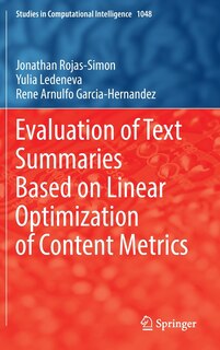 Front cover_Evaluation of Text Summaries based on Linear Optimization of Content Metrics