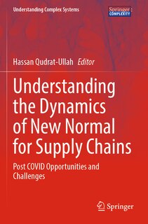 Front cover_Understanding the Dynamics of New Normal for Supply Chains