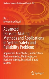 Couverture_Advanced Decision-making Methods and Applications in System Safety and Reliability Problems