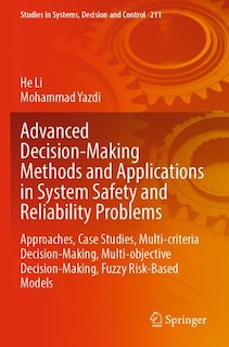 Couverture_Advanced Decision-Making Methods and Applications in System Safety and Reliability Problems