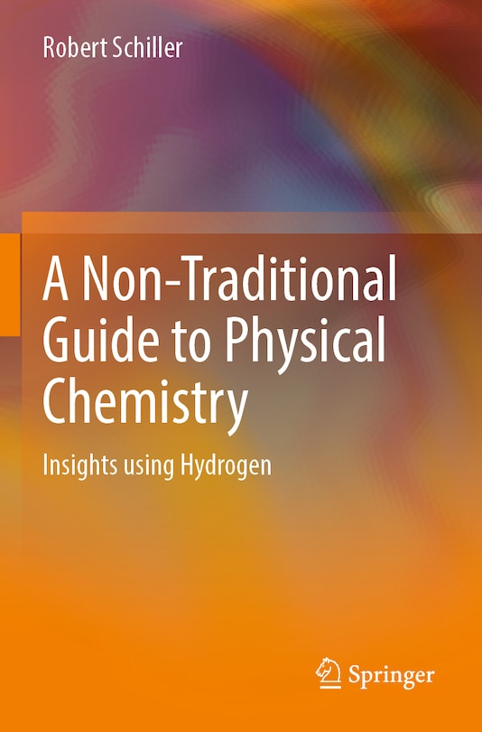 Front cover_A Non-Traditional Guide to Physical Chemistry