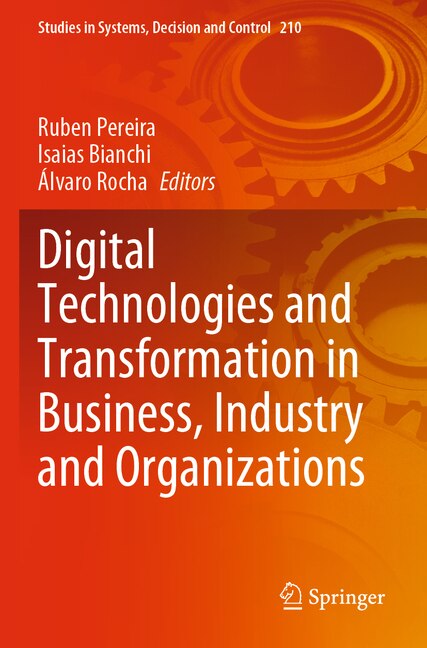 Front cover_Digital Technologies and Transformation in Business, Industry and Organizations