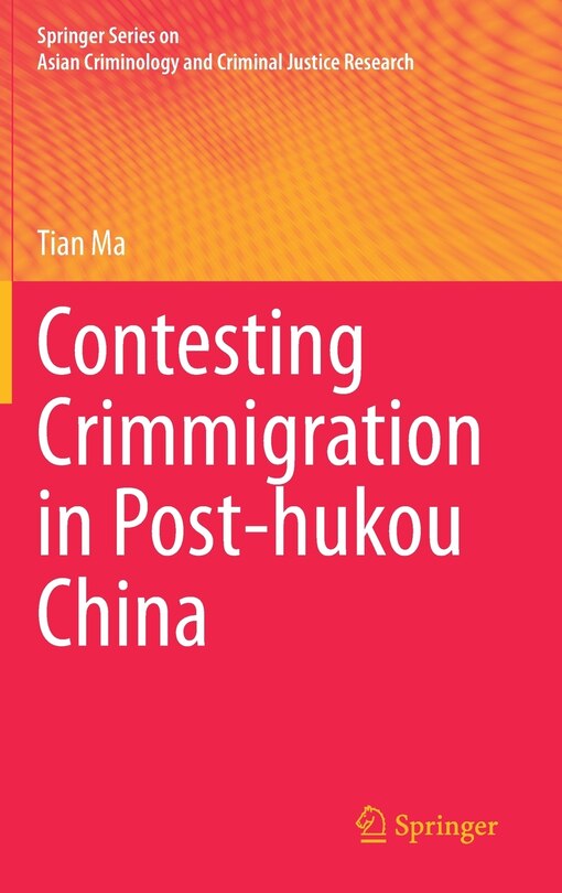 Front cover_Contesting Crimmigration in Post-hukou China