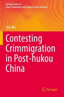 Front cover_Contesting Crimmigration in Post-hukou China