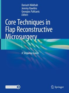 Front cover_Core Techniques in Flap Reconstructive Microsurgery