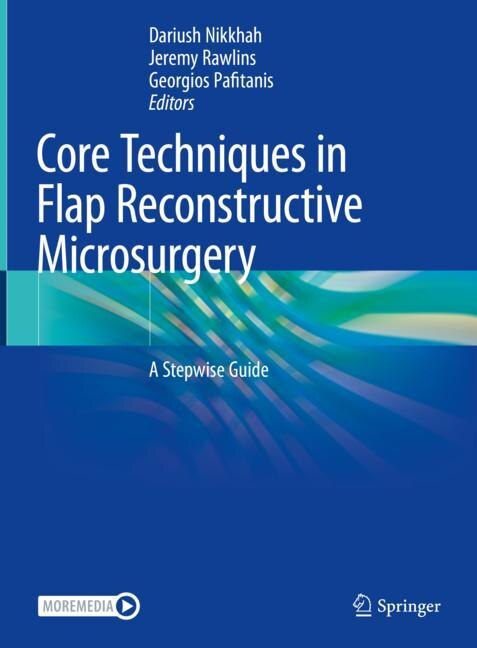 Front cover_Core Techniques in Flap Reconstructive Microsurgery