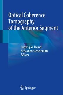 Front cover_Optical Coherence Tomography of the Anterior Segment