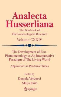Front cover_The Development of Eco-Phenomenology as An Interpretative Paradigm of The Living World