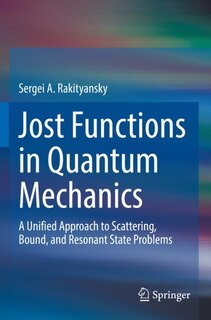 Couverture_Jost Functions in Quantum Mechanics