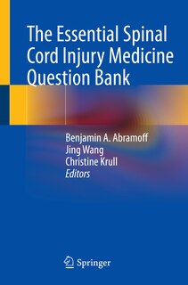 Front cover_The Essential Spinal Cord Injury Medicine Question Bank