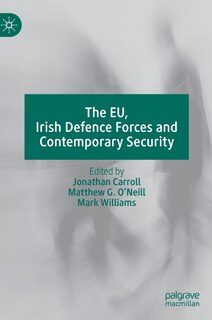 Couverture_The EU, Irish Defence Forces and Contemporary Security