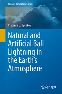 Front cover_Natural and Artificial Ball Lightning in the Earth's Atmosphere