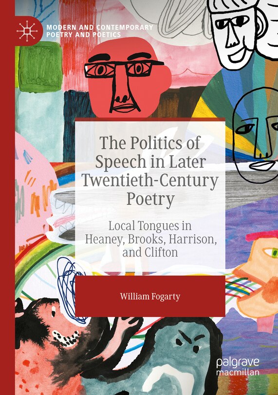 Front cover_The Politics of Speech in Later Twentieth-Century Poetry