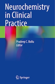 Neurochemistry in Clinical Practice