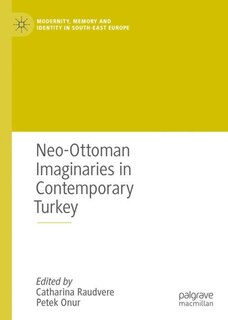 Front cover_Neo-Ottoman Imaginaries in Contemporary Turkey