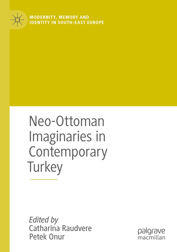Front cover_Neo-Ottoman Imaginaries in Contemporary Turkey