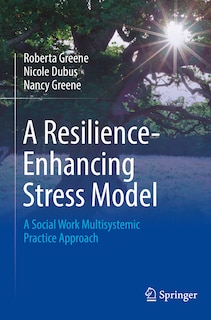 Front cover_A Resilience-Enhancing Stress Model
