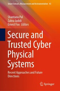 Couverture_Secure and Trusted Cyber Physical Systems