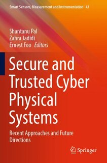 Couverture_Secure and Trusted Cyber Physical Systems