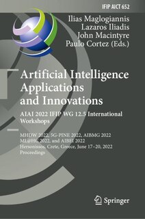 Front cover_Artificial Intelligence Applications and Innovations. AIAI 2022 IFIP WG 12.5 International Workshops