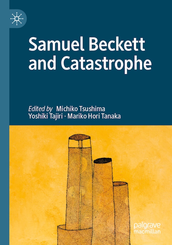 Front cover_Samuel Beckett and Catastrophe