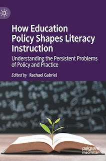 Front cover_How Education Policy Shapes Literacy Instruction