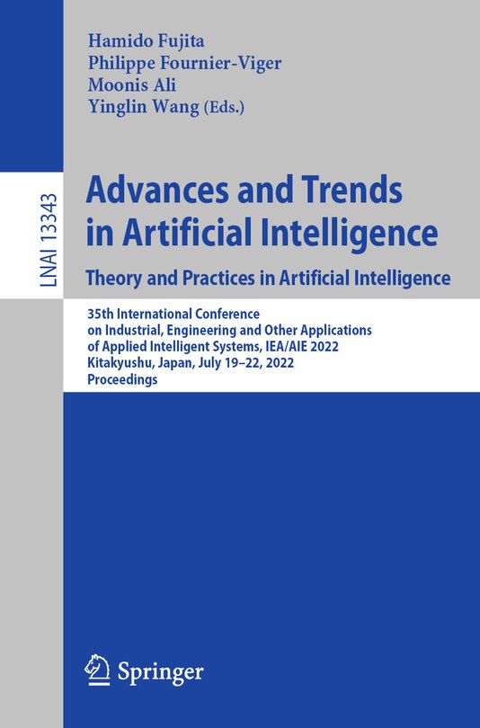 Front cover_Advances and Trends in Artificial Intelligence. Theory and Practices in Artificial Intelligence