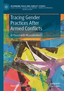 Front cover_Tracing Gender Practices After Armed Conflicts