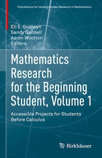 Couverture_Mathematics Research for the Beginning Student, Volume 1