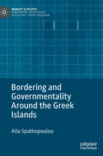 Front cover_Bordering and Governmentality Around the Greek Islands