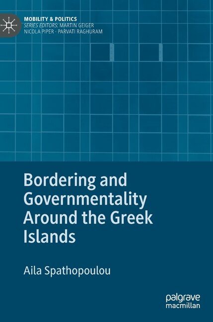 Front cover_Bordering and Governmentality Around the Greek Islands