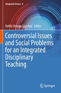 Front cover_Controversial Issues and Social Problems for an Integrated Disciplinary Teaching