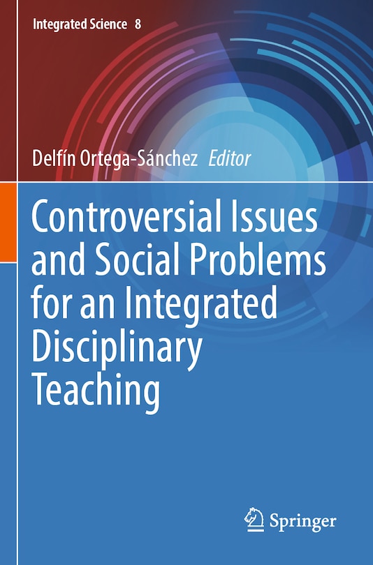 Front cover_Controversial Issues and Social Problems for an Integrated Disciplinary Teaching