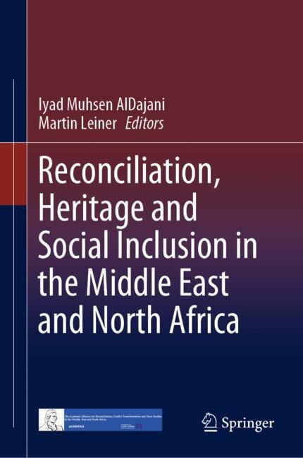 Front cover_Reconciliation, Heritage and Social Inclusion in the Middle East and North Africa