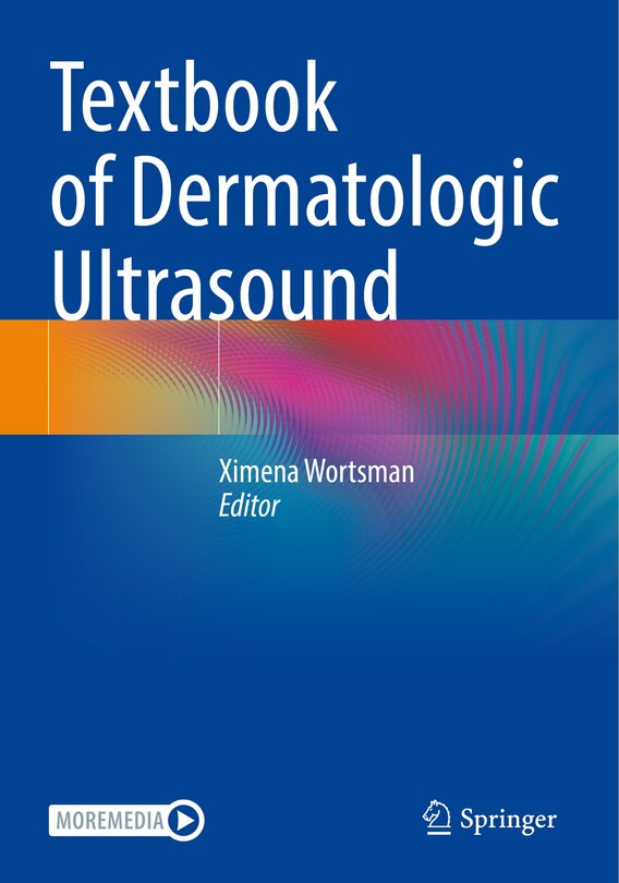 Textbook of Dermatologic Ultrasound