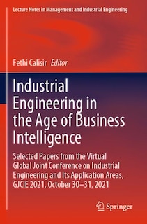 Front cover_Industrial Engineering in the Age of Business Intelligence