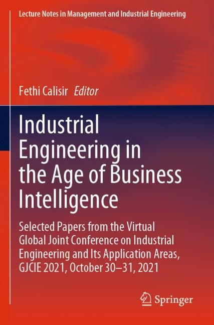 Front cover_Industrial Engineering in the Age of Business Intelligence
