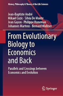 Couverture_From Evolutionary Biology to Economics and Back
