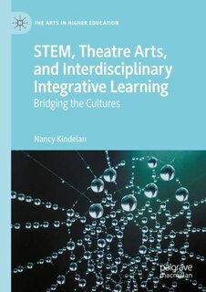 Front cover_STEM, Theatre Arts, and Interdisciplinary Integrative Learning