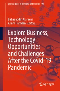 Front cover_Explore Business, Technology Opportunities and Challenges After the Covid-19 Pandemic