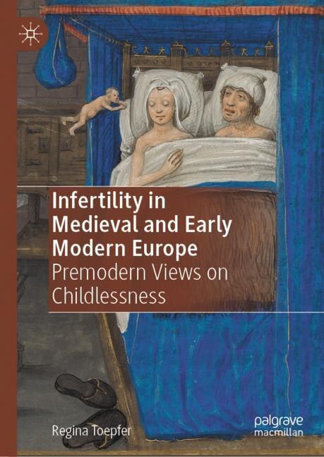 Couverture_Infertility in Medieval and Early Modern Europe