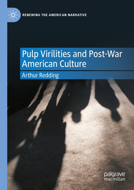 Front cover_Pulp Virilities and Post-War American Culture