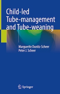 Front cover_Child-led Tube-management and Tube-weaning