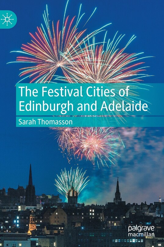 Couverture_The Festival Cities of Edinburgh and Adelaide