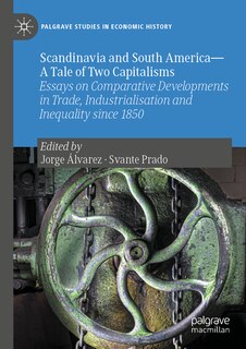 Front cover_Scandinavia and South America-A Tale of Two Capitalisms